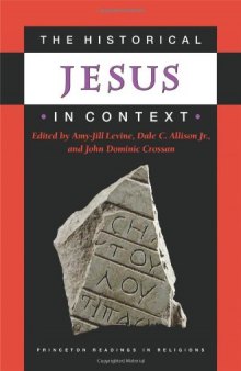 The Historical Jesus in Context (Princeton Readings in Religions)