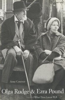 Olga Rudge and Ezra Pound: ‘‘What Thou Lovest Well . . .’’