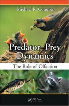 Predator-Prey Dynamics: The Role of Olfaction