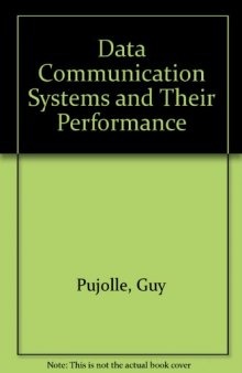 Data Communication Systems and their Performance. Proceedings of the IFIP TC6 Fourth International Conference on Data Communication Systems and their Performance, Barcelona, Spain, 20–22 June, 1990