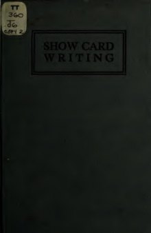 Modern show card writing, by Joseph Bertram Jowitt