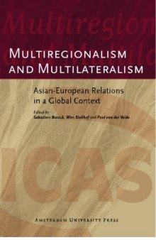 Multiregionalism and multilateralism: Asian-European relations in a global context