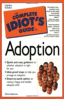 The complete idiot's guide to adoption  
