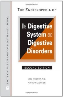 The Encyclopedia of the Digestive System and Digestive Disorders  