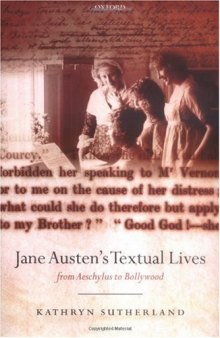 Jane Austen's Textual Lives: From Aeschylus to Bollywood
