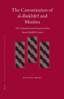 The Canonization of al-Bukhari and Muslim