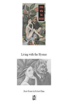 Living With the Hyenas: Short Stories