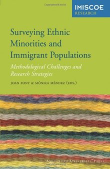 Surveying Ethnic Minorities and Immigrant Populations: Methodological Challenges and Research Strategies