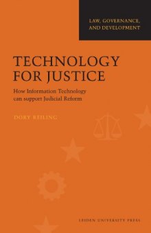 Technology for Justice: how Information Technology can support Judicial Reform