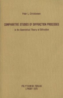 Comparative studies of diffraction processes in the Geometrical Theory of Diffraction