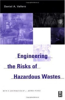 Engineering The Risks of Hazardous Wastes