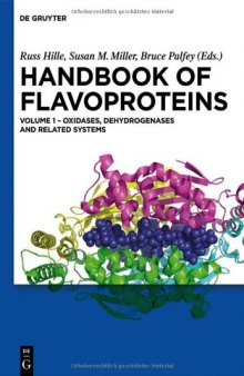 Handbook of Flavoproteins, Volume 1: Oxidases, Dehydrogenases and Related Systems
