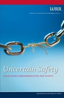 Uncertain Safety: Allocating Responsibilities for Safety