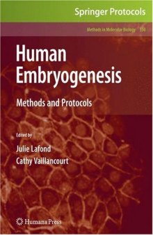 Human Embryogenesis: Methods and Protocols