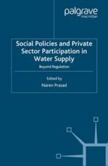 Social Policies and Private Sector Participation in Water Supply: Beyond Regulation