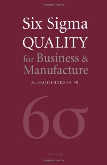 Six Sigma Quality for Business and Manufacture