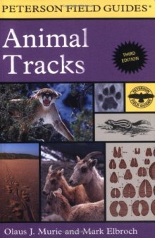 Peterson Field Guide to Animal Tracks: 2nd ed.