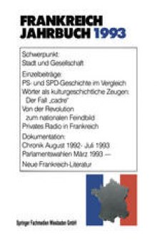 Frankreich-Jahrbuch 1993: Politik, Wirtschaft, Gesellschaft, Geschichte, Kultur