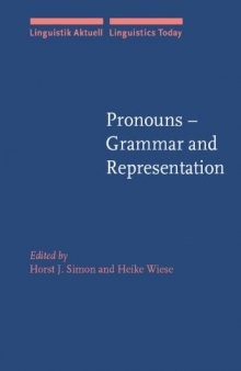 Pronouns: Grammar and Representation