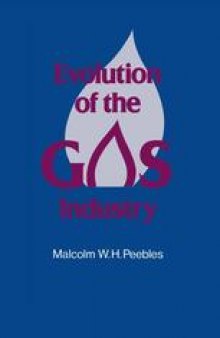 Evolution of the Gas Industry