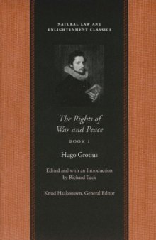 The Rights of War and Peace, Book I (Natural Law and Enlightenment Classics)