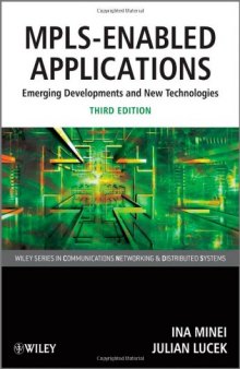 MPLS-Enabled Applications: Emerging Developments and New Technologies (Wiley Series on Communications Networking & Distributed Systems)  