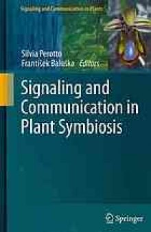 Signaling and Communication in Plant Symbiosis
