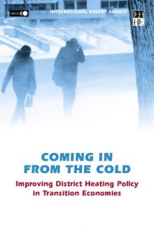 Coming In From The Cold: Improving District Heating Policy In Transition Economies