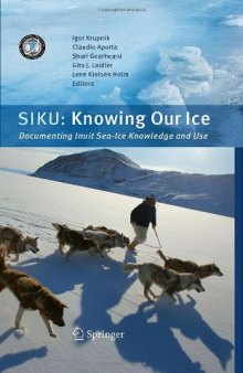 SIKU: Knowing Our Ice: Documenting Inuit Sea Ice Knowledge and Use