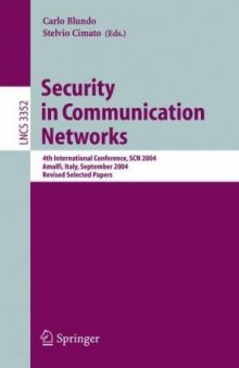Security in Communication Networks: 4th International Conference, SCN 2004, Amalfi, Italy, September 8-10, 2004, Revised Selected Papers