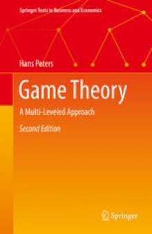 Game Theory: A Multi-Leveled Approach