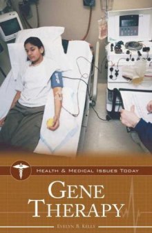 Gene Therapy (Health and Medical Issues Today)