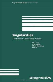 Singularities: The Brieskorn Anniversary Volume