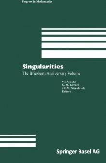 Singularities: the Brieskorn anniversary volume