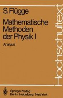 Mathematische Methoden der Physik I: Analysis
