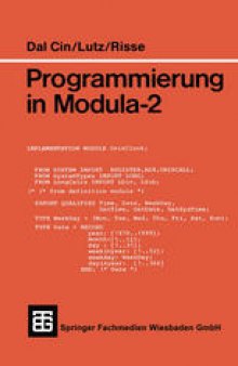 Programmierung in Modula-2: Eine Einführung in das modulare Programmieren mit Anwendungsbeispielen unter UNIX und MS-DOS