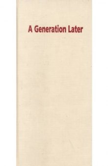 A Generation Later: Household Strategies and Economic Change in the Rural Philippines