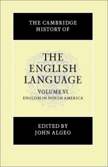 The Cambridge History of the English Language, Vol. 6: English in North America (Volume 6)