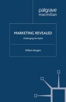 Marketing Revealed: Challenging the Myths