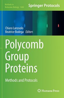 Polycomb Group Proteins: Methods and Protocols