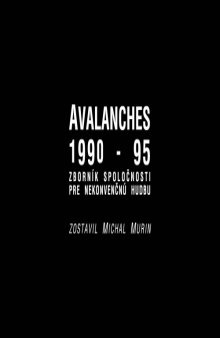 Avalanches, 1990-95: Zbornik Spolocnosti pre nekonvencnu hudbu