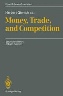 Money, Trade, and Competition: Essays in Memory of Egon Sohmen