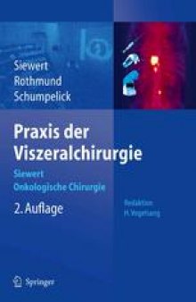 Praxis der Viszeralchirurgie: Onkologische Chirurgie