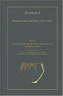 Dothan I: Remains from the Tell (1953-1964)