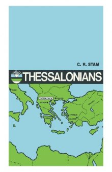 Commentary on The Epistles of Paul To The Thessalonians