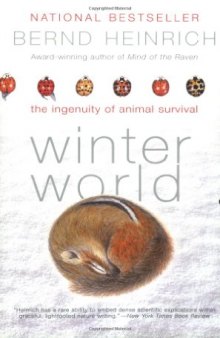 Winter World: The Ingenuity of Animal Survival