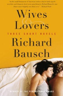 Wives & Lovers: Three Short Novels