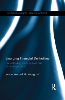 Emerging Financial Derivatives: Understanding exotic options and structured products