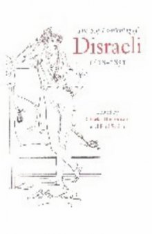 The Self-Fashioning of Disraeli, 1818-1851