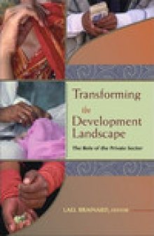 Transforming the Development Landscape: The Role of the Private Sector